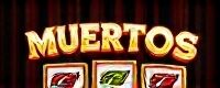 muertos slot
